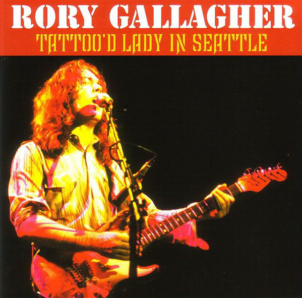 Accords et paroles Tattoo'd Lady Rory Gallagher