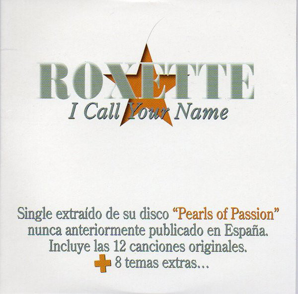 Accords et paroles I Call Your Name Roxette