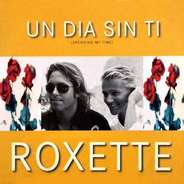 Accords et paroles Un día sín tí Roxette