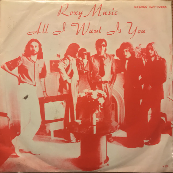 Accords et paroles All I Want Is You Roxy Music