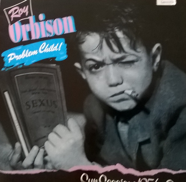 Accords et paroles Problem Child Roy Orbison