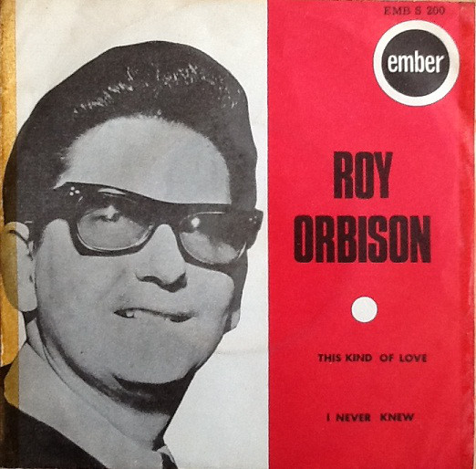 Accords et paroles This Kind Of Love Roy Orbison