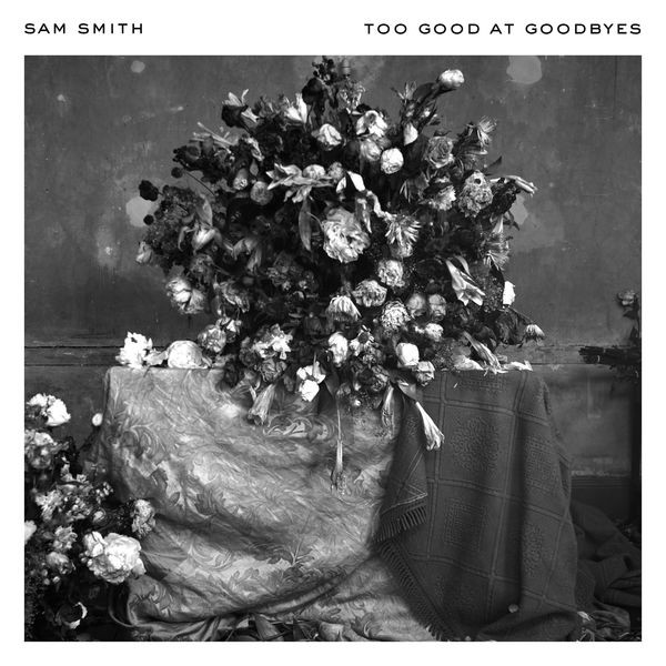 Too Good at Goodbye - Sam Smith - Partition 🎸 de la chanson + accords et paroles