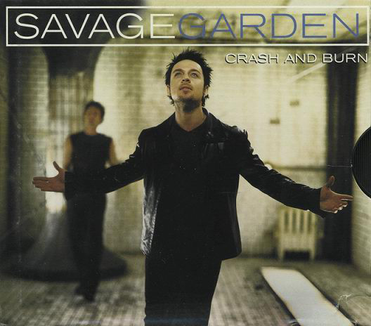 Accords et paroles Crash And Burn Savage Garden