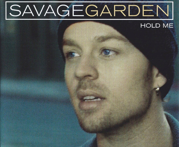 Accords et paroles Hold Me Savage Garden