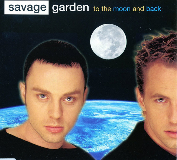 Accords et paroles To The Moon And Back Savage Garden