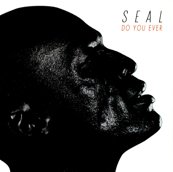 Accords et paroles Do You Ever Seal