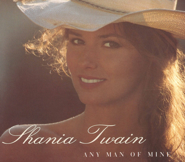 Accords et paroles Any Man Of Mine Shania Twain