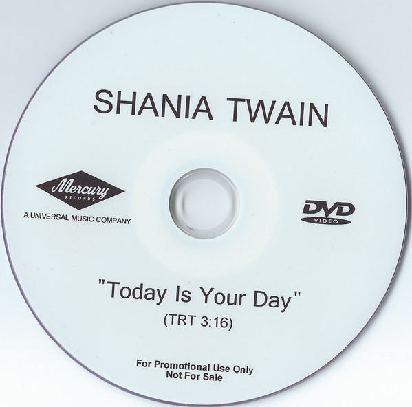 Accords et paroles Today Is Your Day Shania Twain