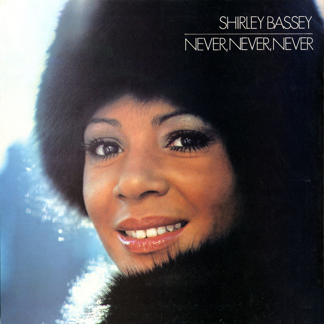 Accords et paroles Baby I'm A Want You Shirley Bassey
