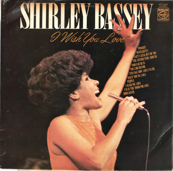 Accords et paroles I Wish You Love Shirley Bassey
