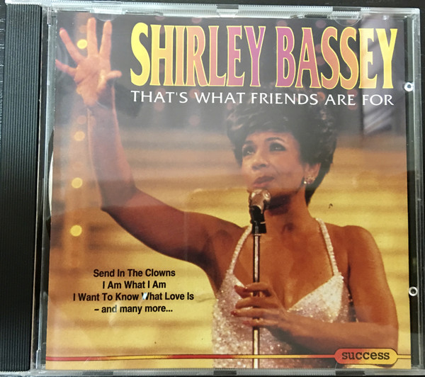Accords et paroles That's What Friends Are For Shirley Bassey