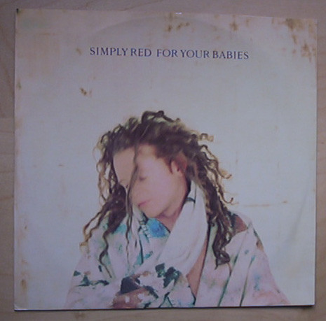 Accords et paroles For Your Babies Simply Red