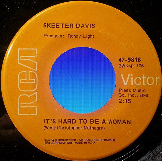 Accords et paroles Its Hard To Be A Woman Skeeter Davis