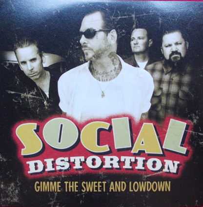 Accords et paroles Gimme The Sweet And Lowdown Social Distortion