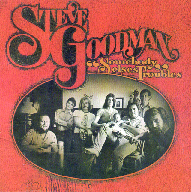 Accords et paroles The Loving Of The Game Steve Goodman