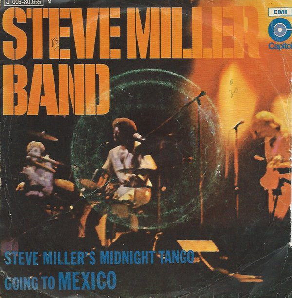 Accords et paroles Going To Mexico Steve Miller Band