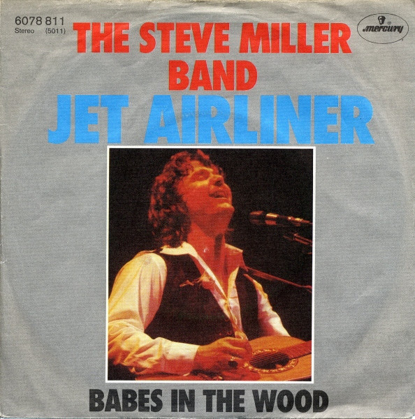 Accords et paroles Jet Airliner Steve Miller Band