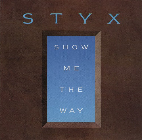 Accords et paroles Show Me The Way Styx