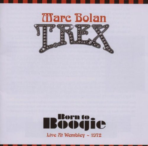 Accords et paroles Born To Boogie T. Rex