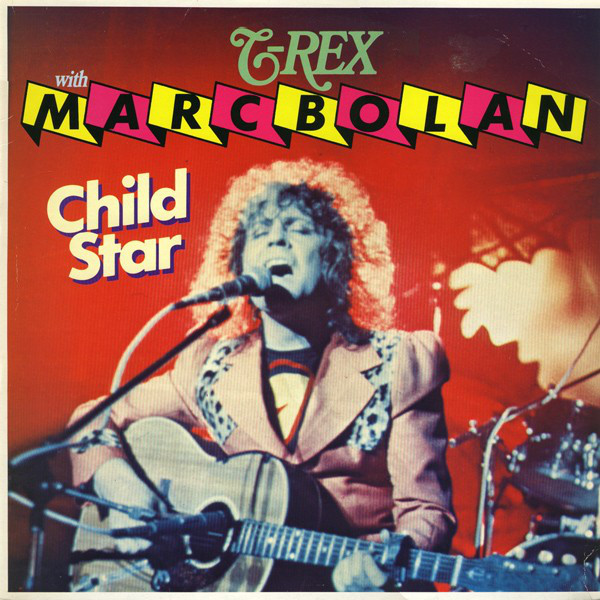 Accords et paroles Child Star T. Rex