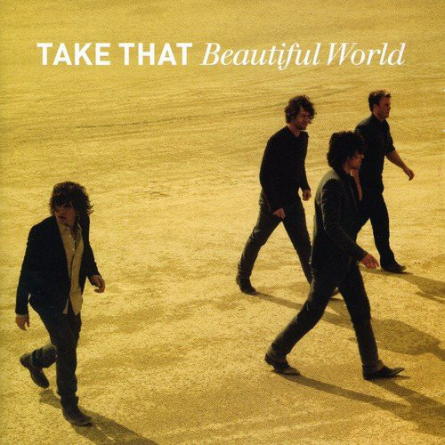 Accords et paroles Beautiful World Take That