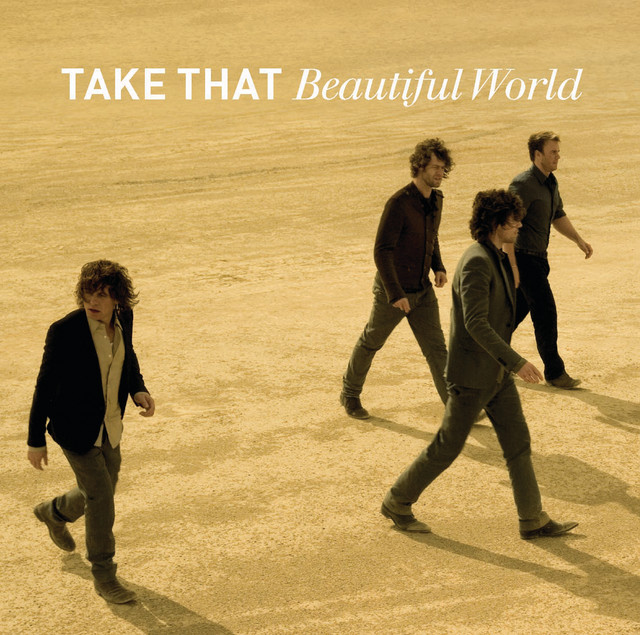 Accords et paroles What You Believe In Take That