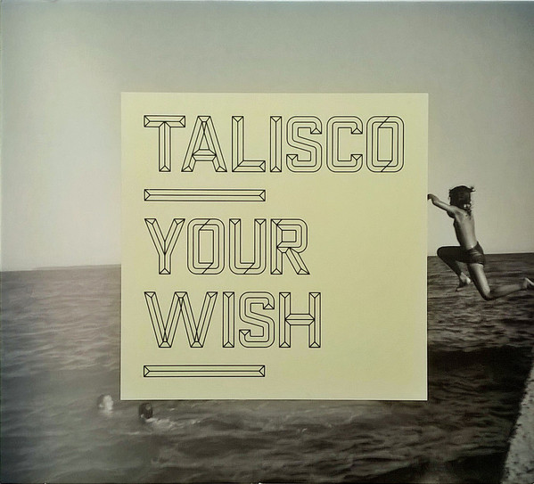 Accords et paroles Your Wish Talisco