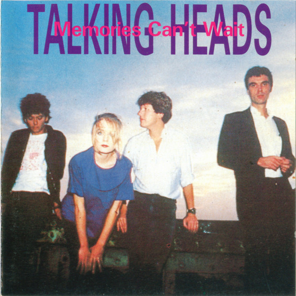 Accords et paroles Memories Cant Wait Talking Heads