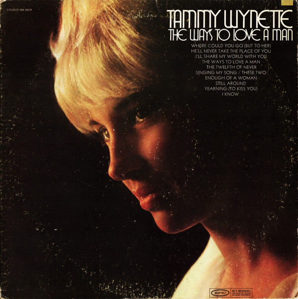 Accords et paroles The Ways To Love A Man Tammy Wynette