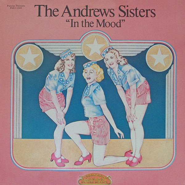 Accords et paroles In The Mood The Andrews Sisters