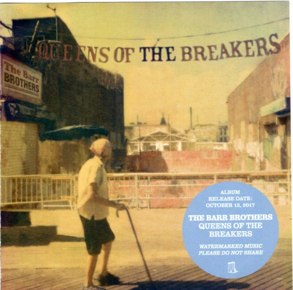 Accords et paroles Queens Of The Breakers The Barr Brothers