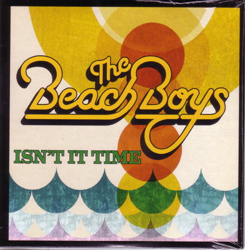 Accords et paroles Isn't It Time The Beach Boys