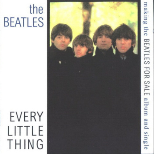 Accords et paroles Every Little Thing The Beatles