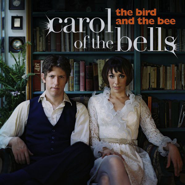 Accords et paroles Carol Of The Bells The Bird And The Bee