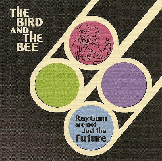 Accords et paroles Ray Gun The Bird And The Bee