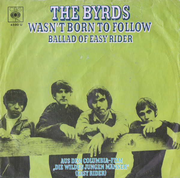 Accords et paroles Wasn't Born To Follow The Byrds