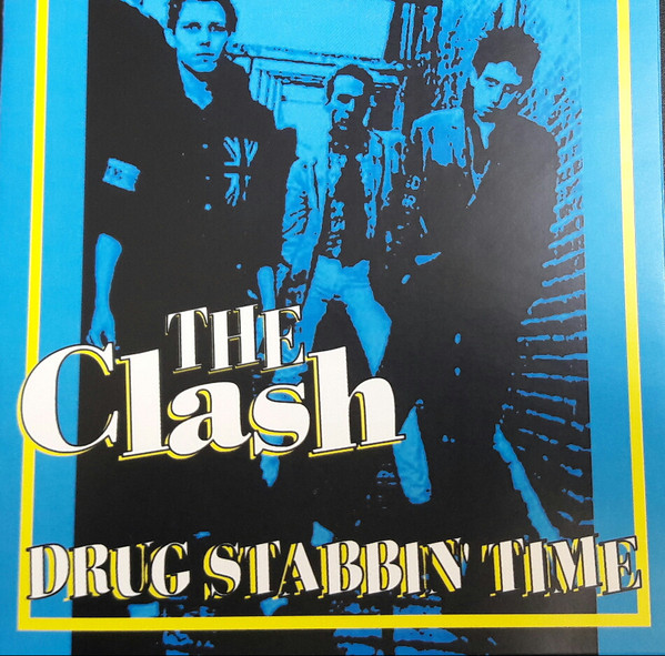 Accords et paroles Drug Stabbin' Time The Clash
