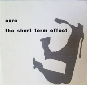 Accords et paroles A Short Term Effect The Cure