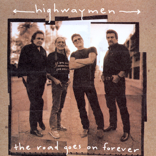 Accords et paroles Live Forever The Highwaymen