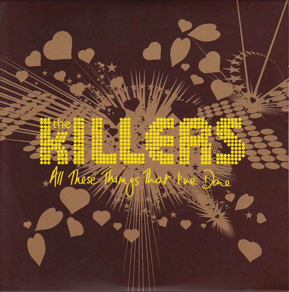 Accords et paroles All These Things That Ive Done The Killers