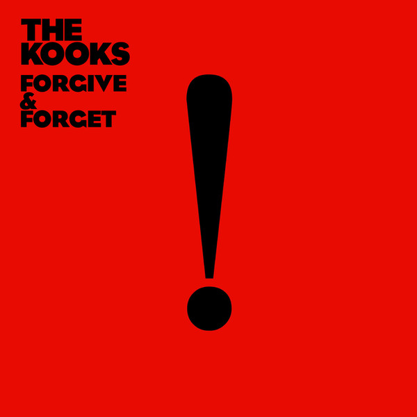Accords et paroles Forgive And Forget The Kooks
