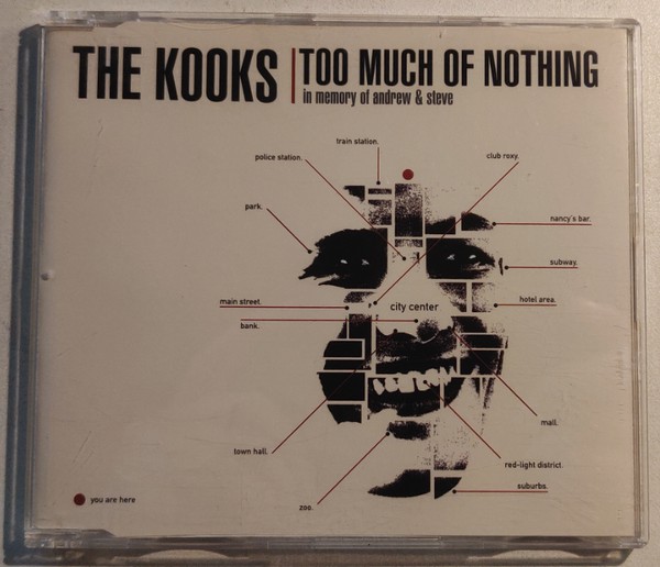 Accords et paroles Too Much Of Nothing The Kooks