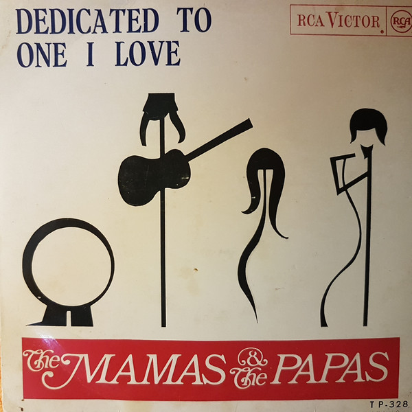 Accords et paroles Dedicated to the One I Love The Mamas and the Papas