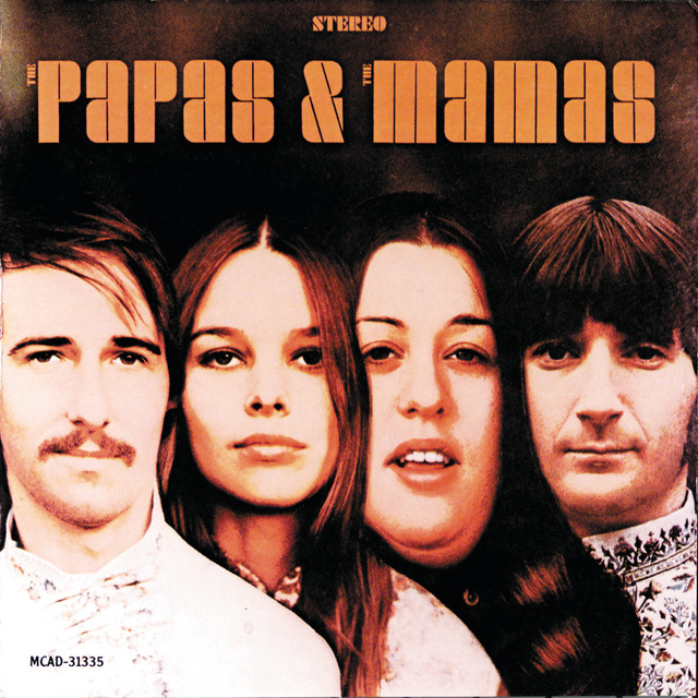 Accords et paroles Nothing's Too Good For My Little Girl The Mamas and the Papas