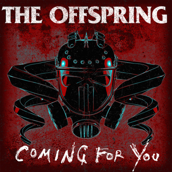 Accords et paroles Coming For You The Offspring