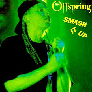 Accords et paroles Smash It Up The Offspring