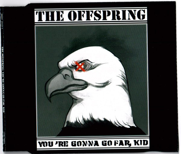Accords et paroles Youre Gonna Go Far Kid The Offspring