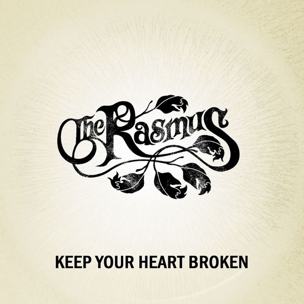 Accords et paroles Keep your heart broken The Rasmus