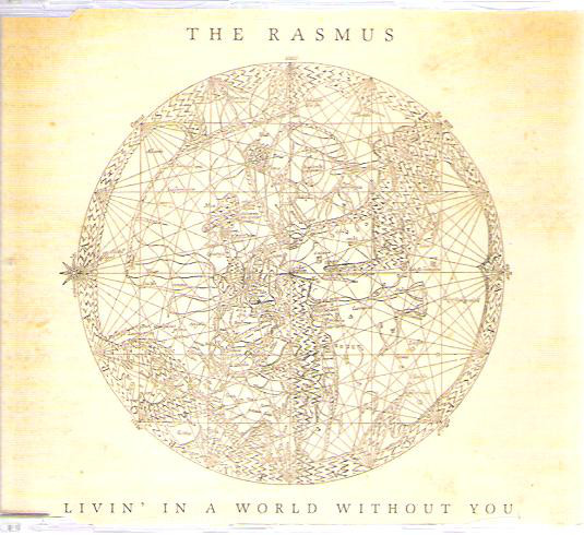 Accords et paroles Livin In A World Without You The Rasmus